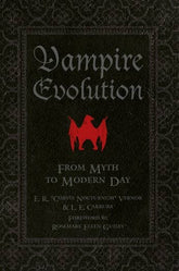 Schiffer Publising Books > Occult Vampire Evolution: from Myth To Modern Day by E. R. "Corvis Nocturnum" Vernor,  L. E. Carruba (Hardcover) 9780764348419 9780764348419