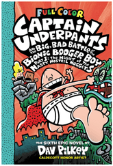 Scholastic Graphic Novel Captain Underpants and the Big, Bad Battle of the Bionic Booger Boy, Part 1: The Night of the Nasty Nostril Nuggets (Color Edition) 9781338864342 ING-9781338864342
