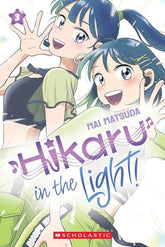 Scholastic Graphic Novel HIKARU IN THE LIGHT TP VOL 03 9781546141044 0126SH0975
