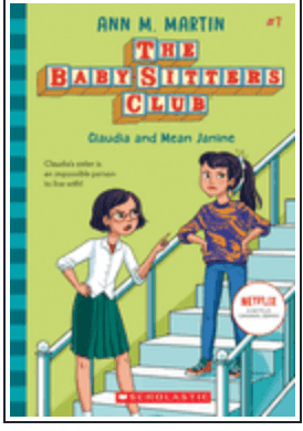Scholastic Graphic Novel > Kids Claudia and Mean Janine (the Baby-Sitters Club #7) 9781338642278 ING-9781338642278