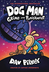 Scholastic Graphic Novel > Kids DOG MAN HC VOL 09 GRIME AND PUNISHMENT 9781338535624 0625SH652