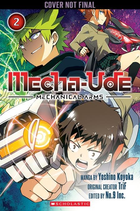Scholastic Graphic Novel MECHA UDE MECHANICAL ARMS TP VOL 02 9781546142584 0925SH0948