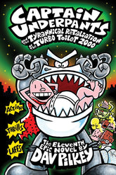 Scholastic Inc. Books > Kids Captain Underpants #11 - Tyrannical Retaliation of the Turbo Toilet 2000 9781338347241 1338347241