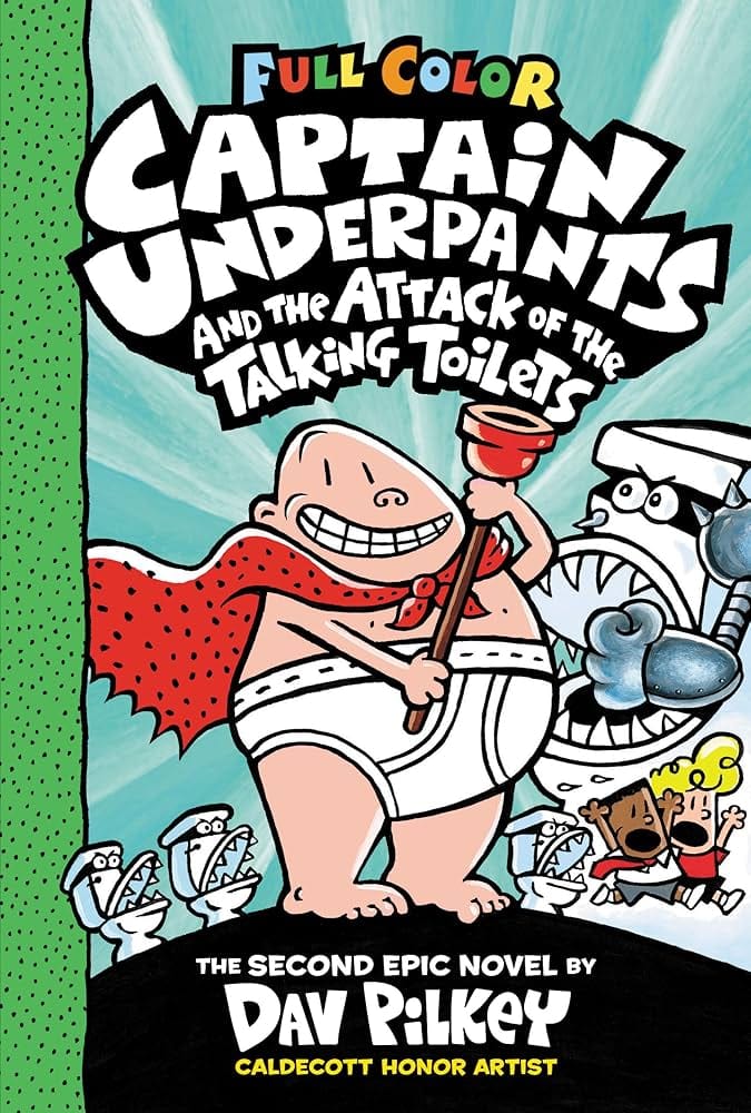 Captain Underpants #2 - Attack of the Talking Toilets