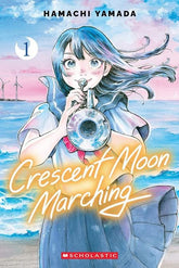 Scholastic Inc. Manga CRESCENT MOON MARCHING TP VOL 01 (Release Date: 08/12/2026) 9781546186267 0626SH1102