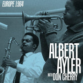 Secretly Distribution-Bwscd Music > Vinyl Records Albert Ayler -  Europe 1964 Vinyl (BF RSD2025) 711574955114 OGIC2319.1