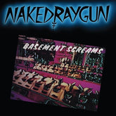 Secretly Distribution-Bwscd Music > Vinyl Records Naked Raygun - Basement Screams (Colored Vinyl, Blue, Remastered) 036172008339 QS83C1.1