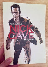 SelfMadeHero Books > Film & Music > Music Nick Cave: Mercy on Me - Book 9781910593363 MC-22217