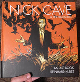 SelfMadeHero Books > Film & Music > Music Nick Cave & The Bad Seeds: An Art Book - Book 9781910593523 MC-22999