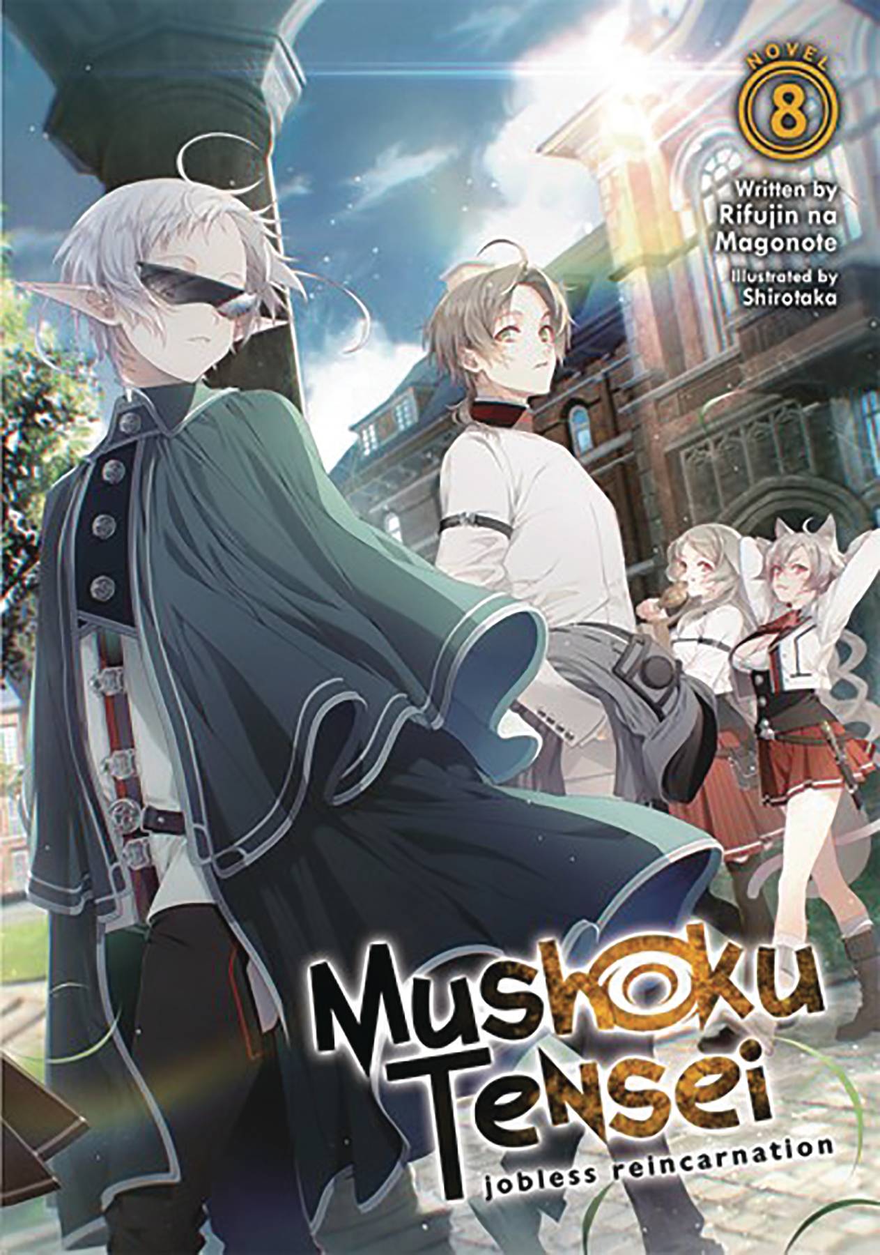 SEVEN SEAS ENTERTAINMENT Manga Mushoku Tensei Jobless Reincarnation Light Novel SC Vol 08 ( 9781645057932 SEP201817