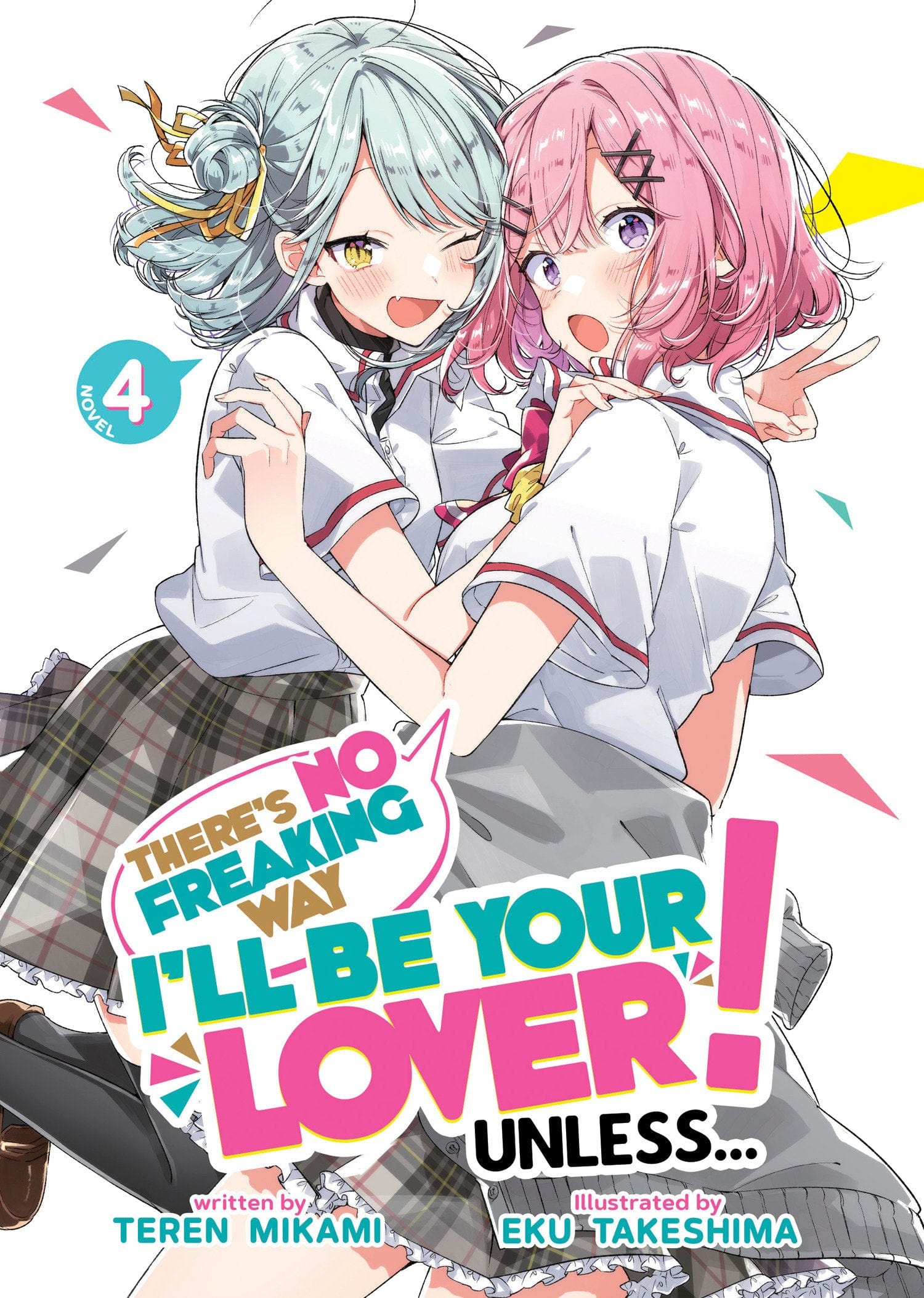 SEVEN SEAS ENT - AIRSHIP Manga THERES NO FREAKING WAY BE YOUR LOVER L NOVEL VOL 04 979888843443751599 MAR242209