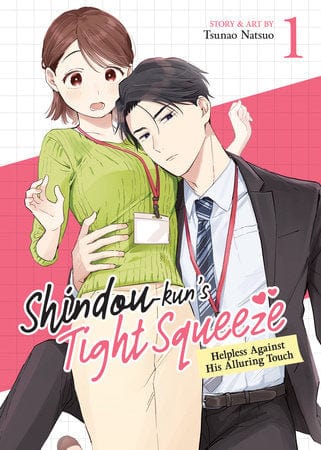 Seven Seas Entertainment Graphic Novel Shindou-kun's Tight Squeeze: Helpless Against His Alluring Touch Vol. 1 9798893733112 PRH=9798893733112