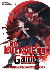 Seven Seas Entertainment Graphic Novel The Lucky Egg Game: Cai Dan You Xi (Novel) Book 1: Death Game 9798897654567 PRH-9798897654567