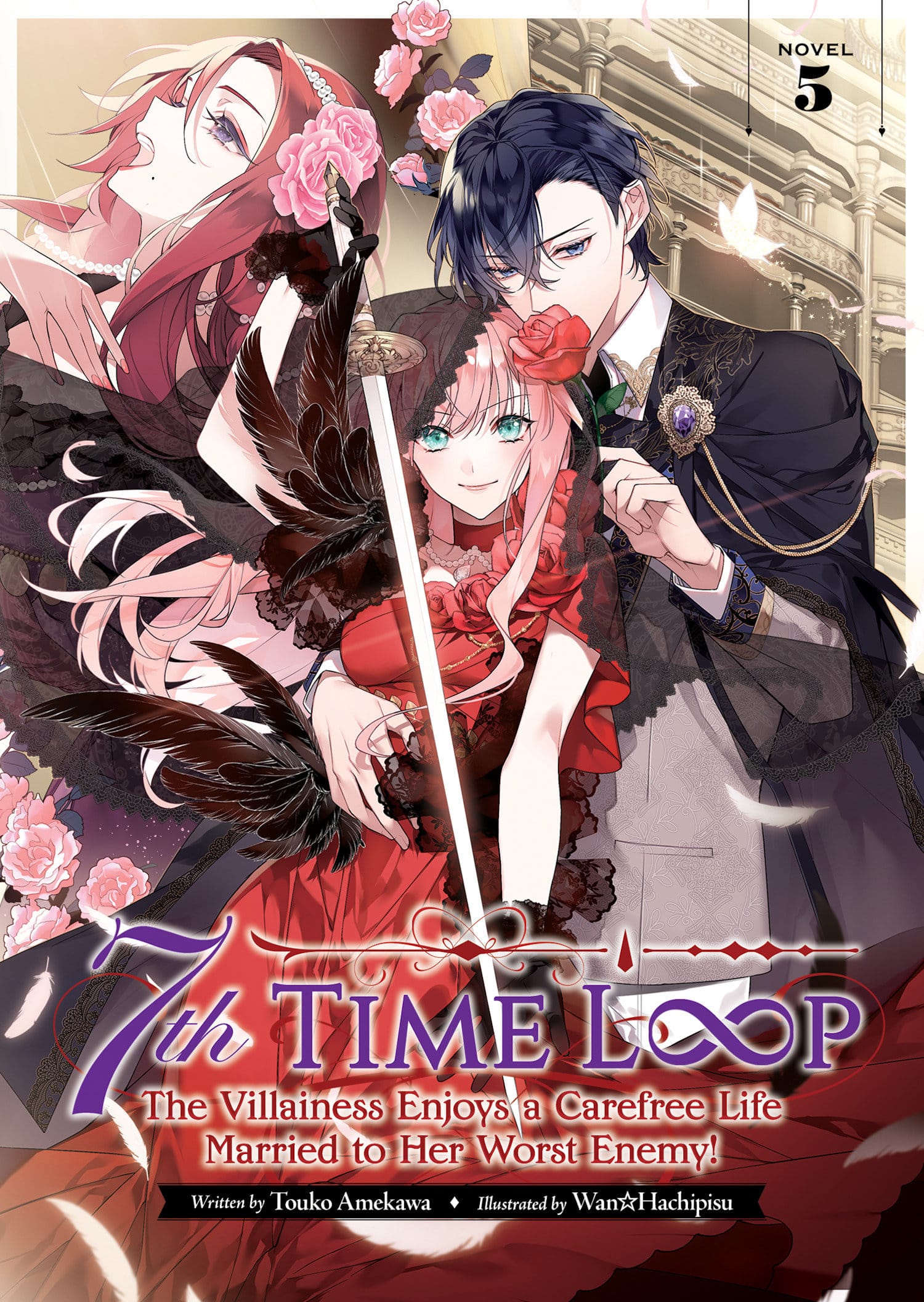 Seven Seas Entertainment Manga 7th Time Loop: The Villainess Enjoys a Carefree Life Married to Her Worst Enemy! Vol. 5 9798888430842 PRH-9798888430842