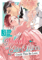 Seven Seas Entertainment Manga Adored By an Elite Officer: Could This Be Love? Vol. 3 9798893735987 PRH-9798893735987