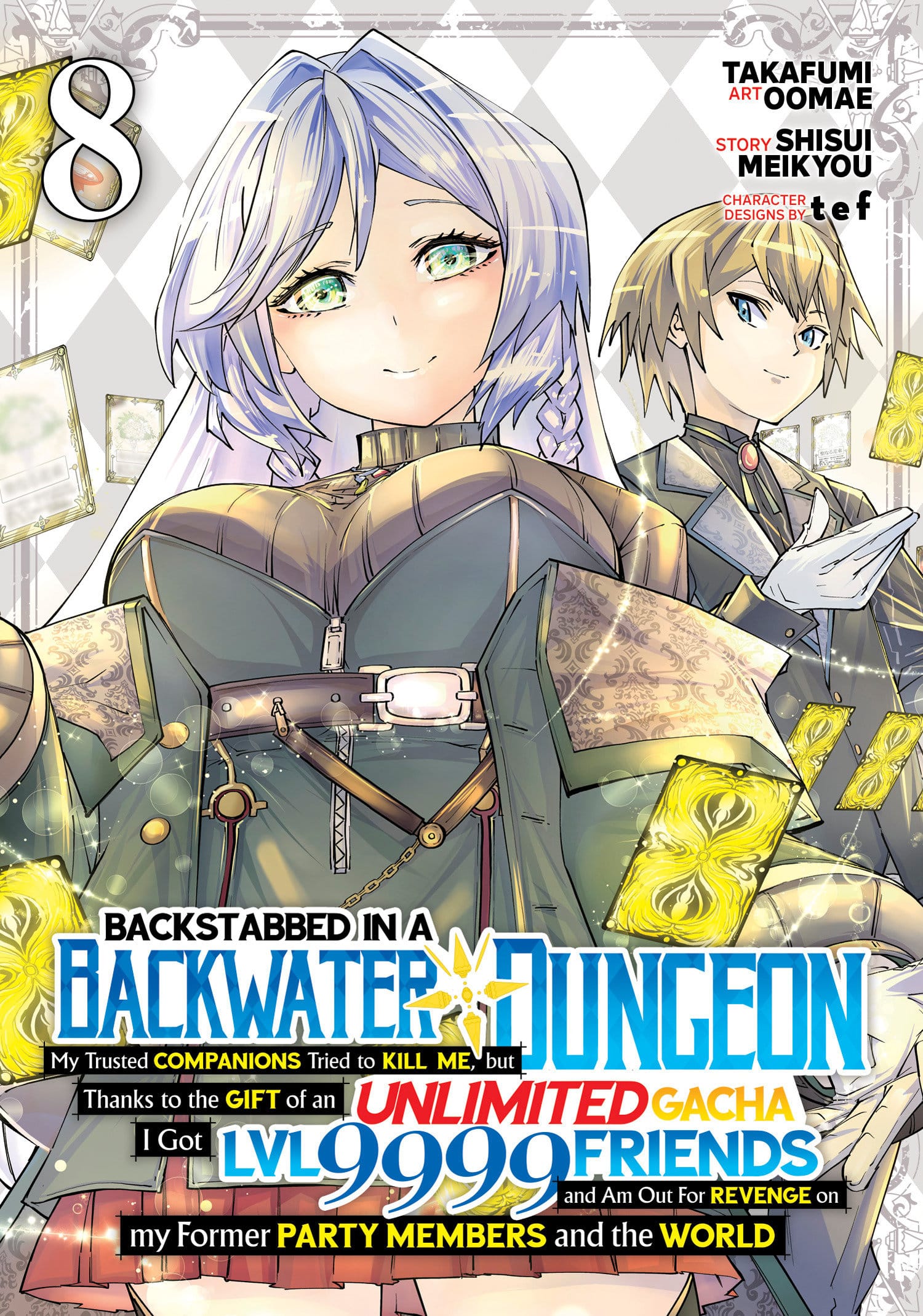 Seven Seas Entertainment Manga Backstabbed in a Backwater Dungeon: My Trusted Companions Tried to Kill Me, But Thanks to the Gift of an Unlimited Gacha I Got LVL 9999 Friends and Am Out For Revenge on my Former Party Members and the World Vol. 8 9798891605473 PRH-9798891605473