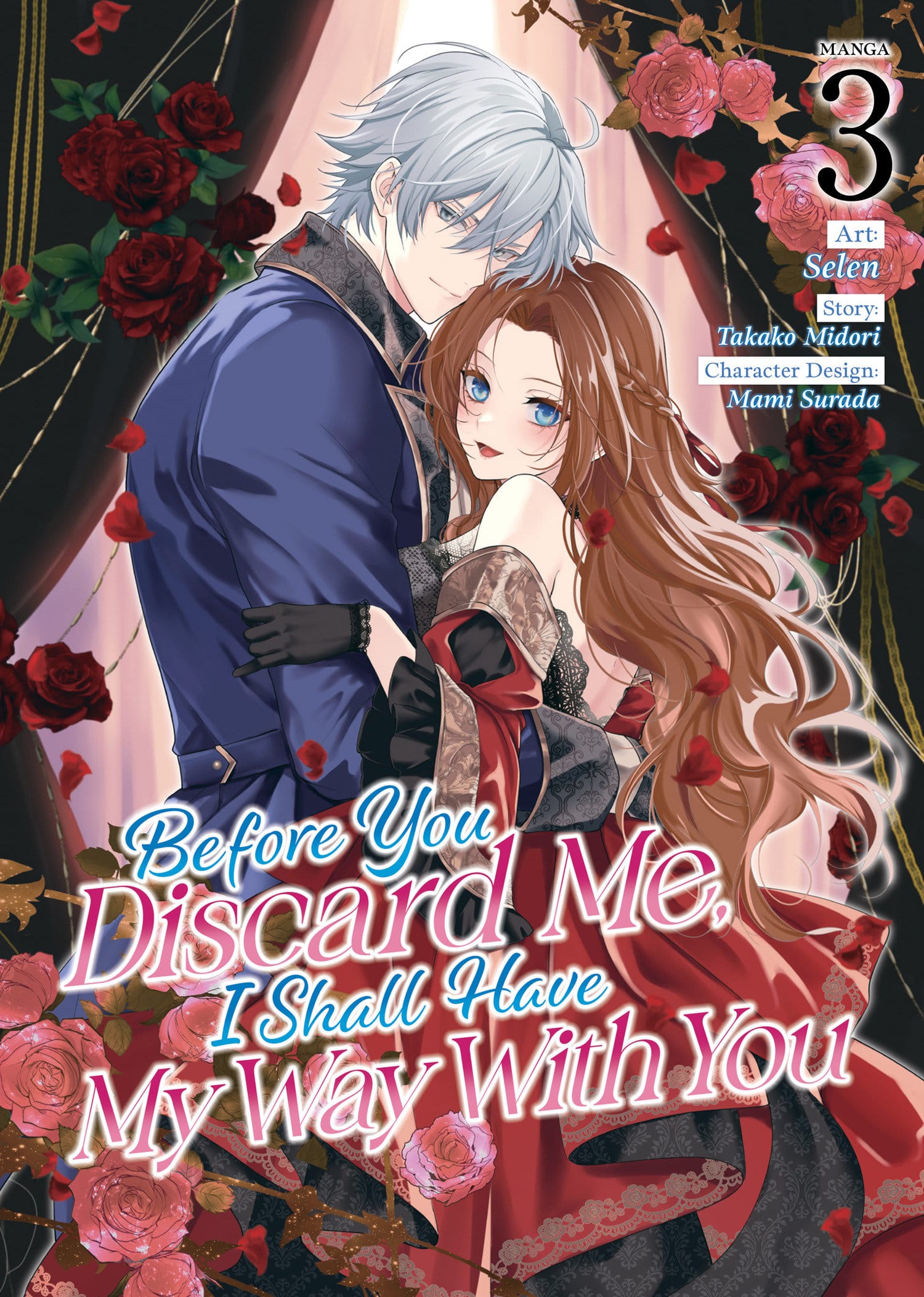 Seven Seas Entertainment Manga Before You Discard Me, I Shall Have My Way With You Vol. 3 9798891609112 PRH-9798891609112