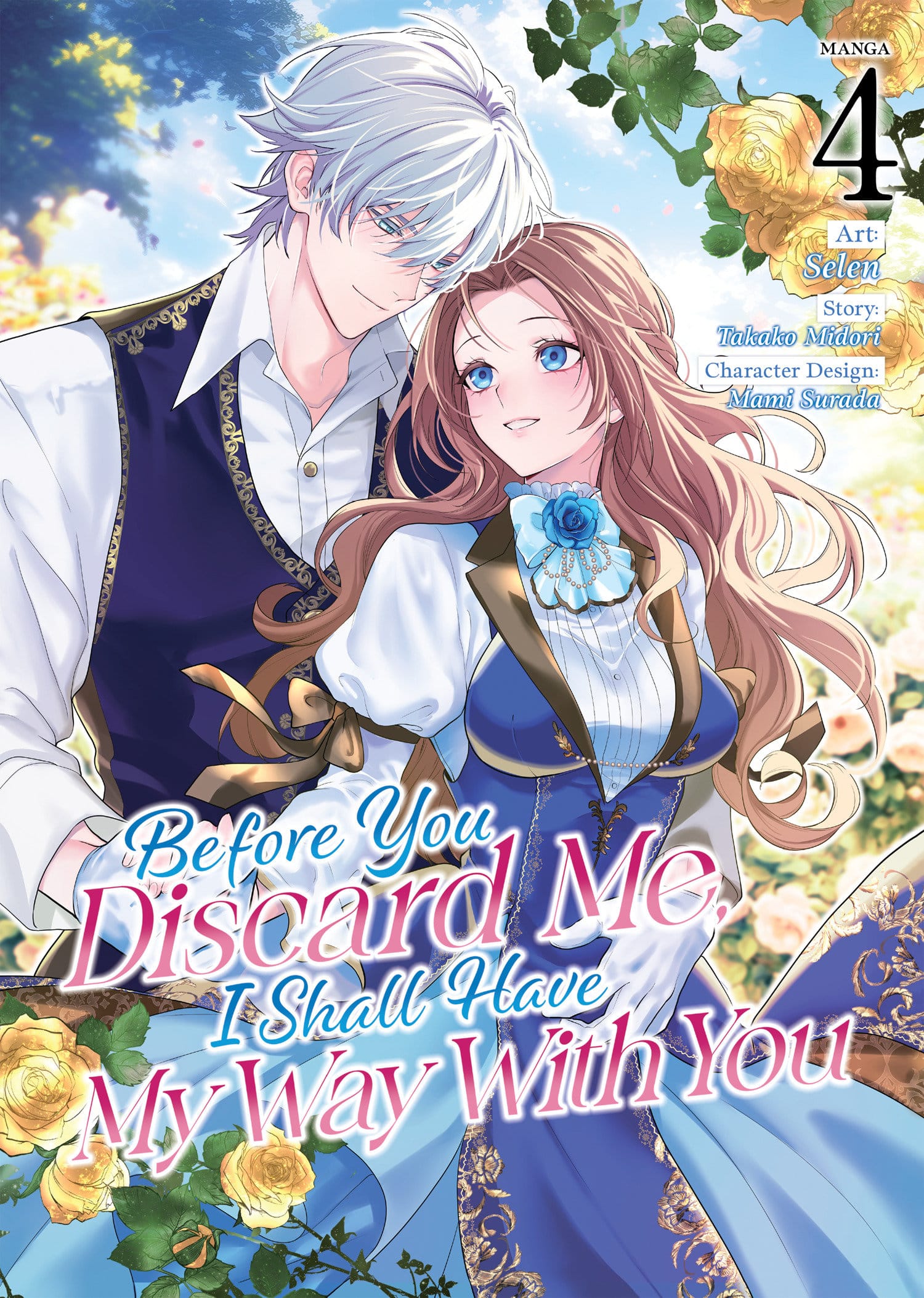 Seven Seas Entertainment Manga Before You Discard Me, I Shall Have My Way With You Vol. 4 9798893733389 PRH-9798893733389