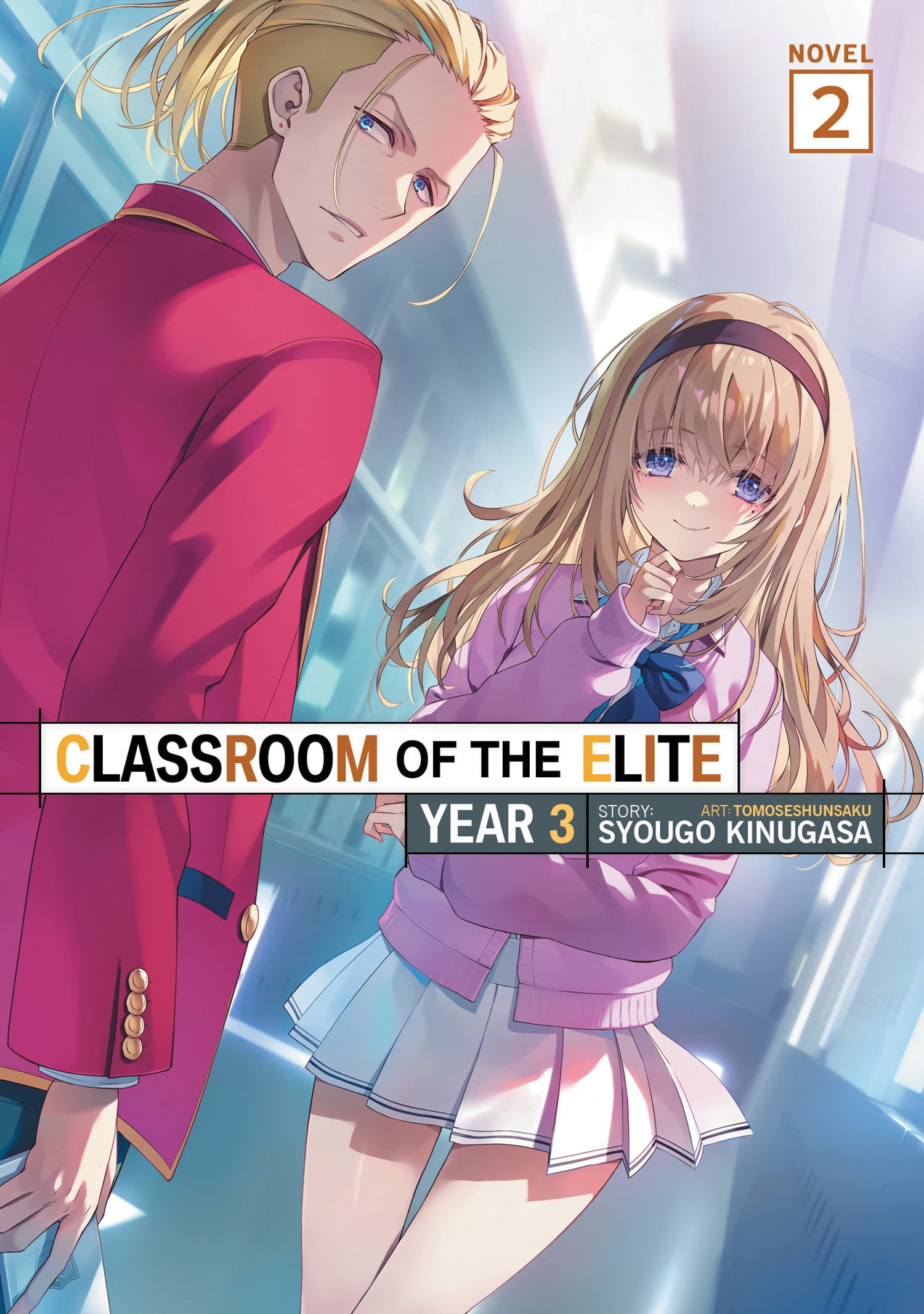 Seven Seas Entertainment Manga Classroom of the Elite: Year 3 (Light Novel) Vol. 2 (Release Date: 09/01/2026) 9798897659005 PRH-9798897659005