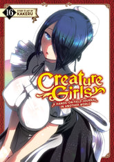 Seven Seas Entertainment Manga Creature Girls: A Hands-On Field Journal in Another World Vol. 16 (Release Date: 12/15/2026) 9798897652600 PRH-9798897652600
