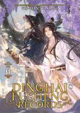 Seven Seas Entertainment Manga Dinghai Fusheng Records (Novel) Vol. 6 (Release Date: 12/22/2026) 9798895613566 PRH-9798895613566
