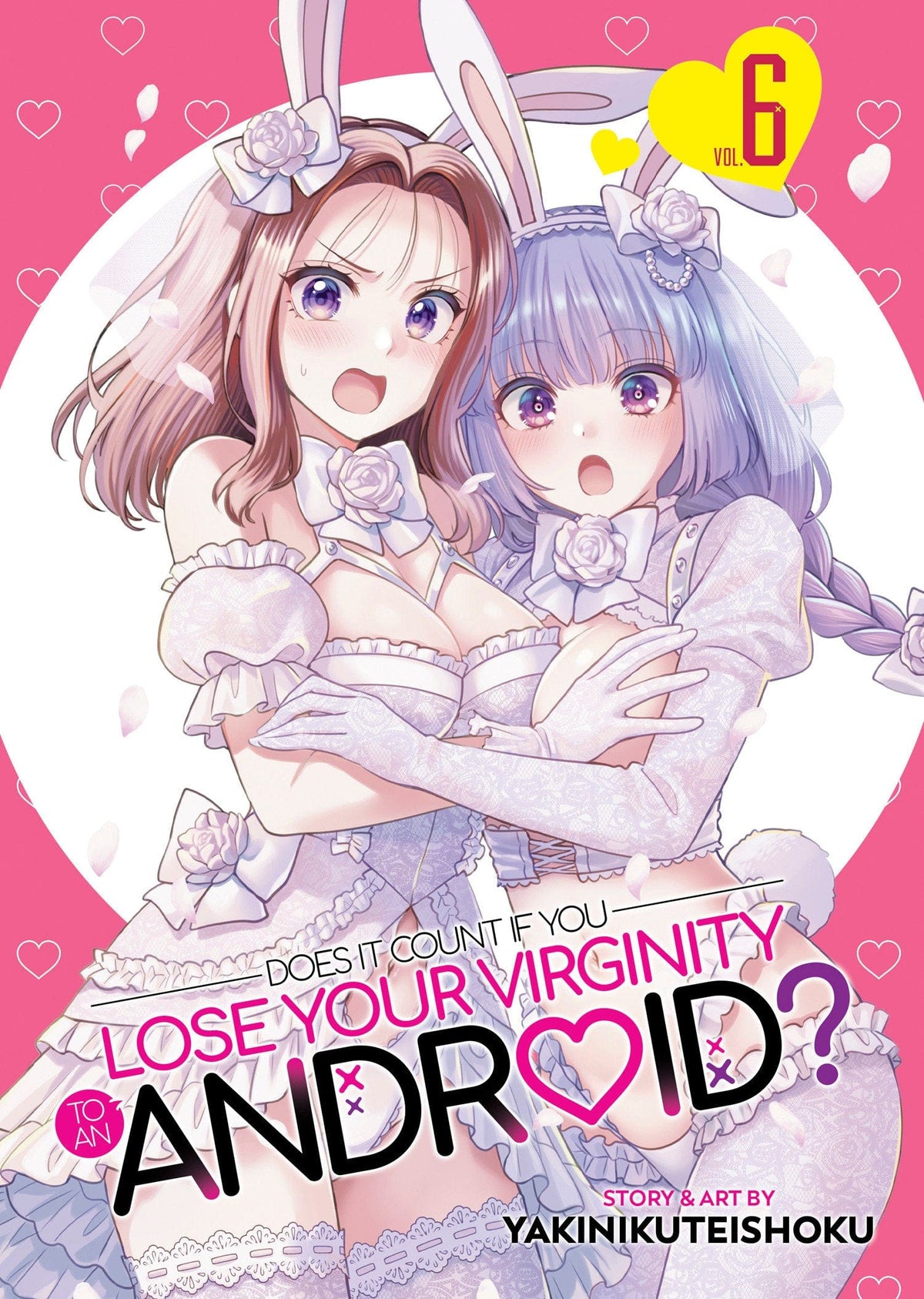 Seven Seas Entertainment Manga Does it Count if You Lose Your Virginity to an Android? Vol. 6 9798895616697 PRH-9798895616697
