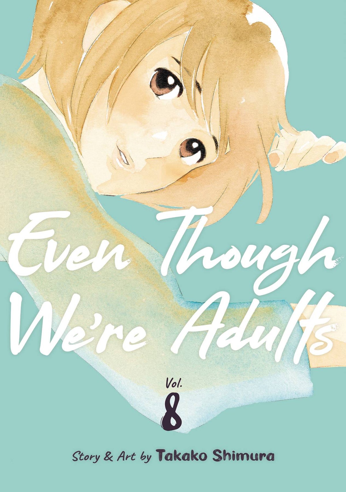 EVEN THOUGH WERE ADULTS GN VOL 08 (MR)