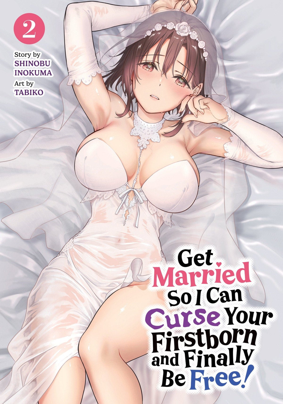 Seven Seas Entertainment Manga Get Married So I Can Curse Your Firstborn and Finally Be Free! Vol. 2 9798895618448 PRH-9798895618448