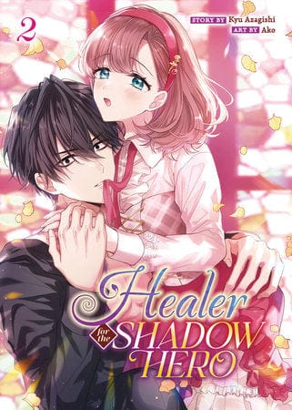 Seven Seas Entertainment Manga Healer for the Shadow Hero (Manga) Vol. 2 9798888438152 PRH-9798888438152