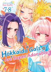 Seven Seas Entertainment Manga Hokkaido Gals Are Super Adorable! (Omnibus) Vol. 7-8 TP (Release Date: 11/24/2026) 9798895618653 PRH- 9798894883335