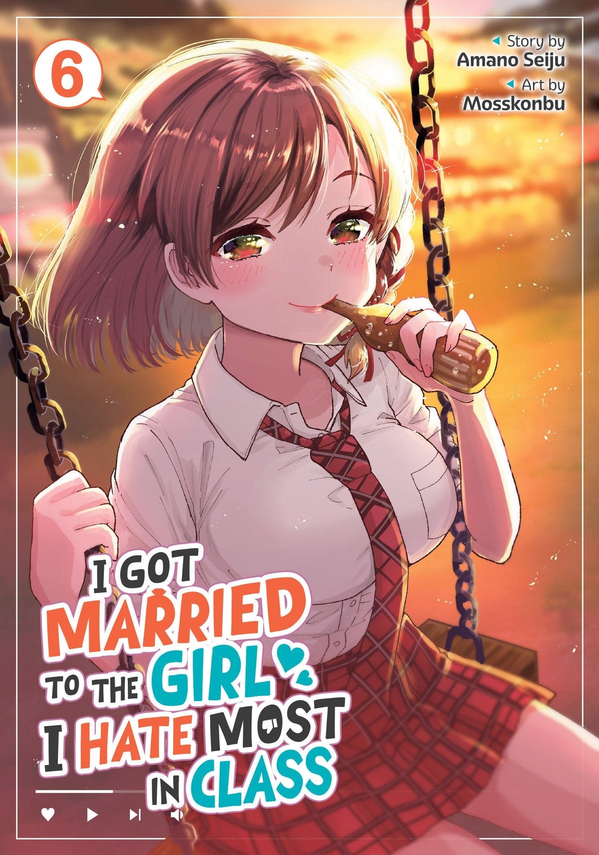 Seven Seas Entertainment Manga I Got Married to the Girl I Hate Most in Class (Manga) Vol. 6 9798895610916 PRH-9798895610916