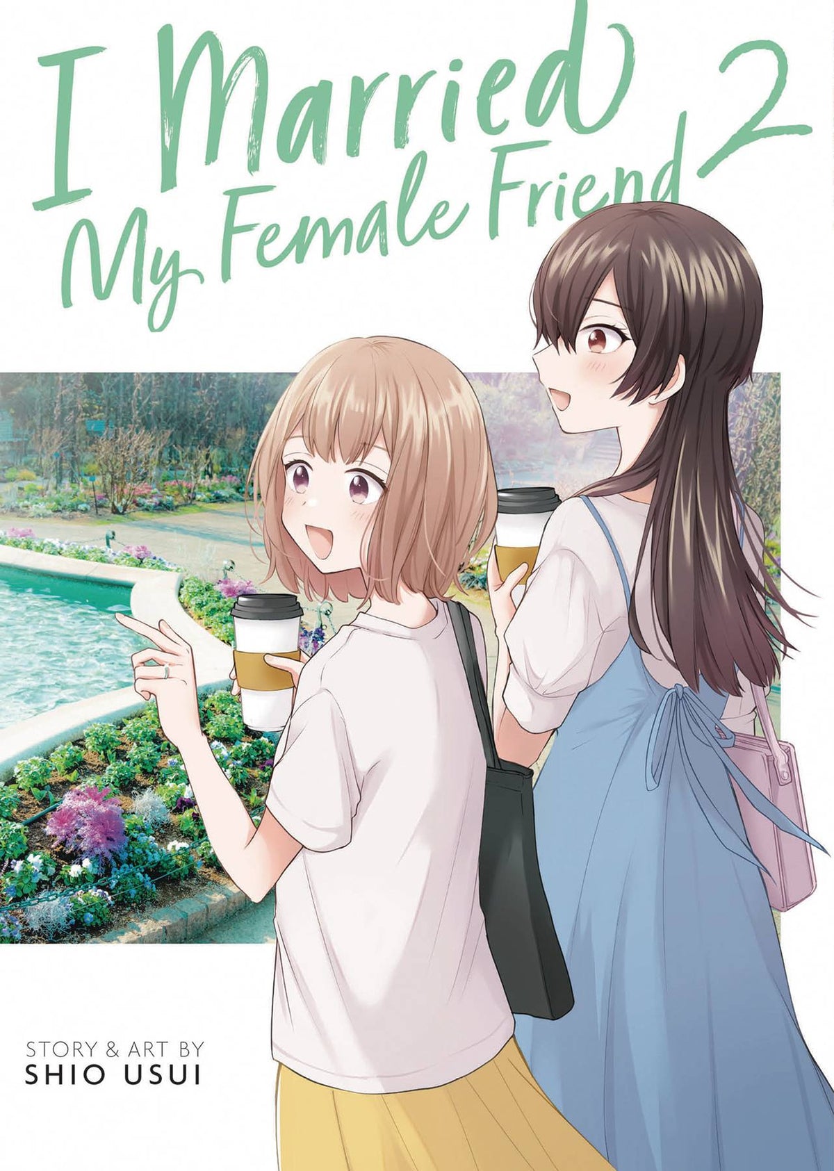 SEVEN SEAS ENTERTAINMENT Manga I MARRIED MY FEMALE FRIEND GN VOL 02 (MR) 9798888433577 FEB241976