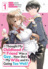 Seven Seas Entertainment Manga I Thought My Childhood Friend Was a Guy... Now She's My Wife and It's Going Too Well! (Manga) Vol. 1 (Release Date: 12/01/2026) 9798898635510 PRH-9798898635510