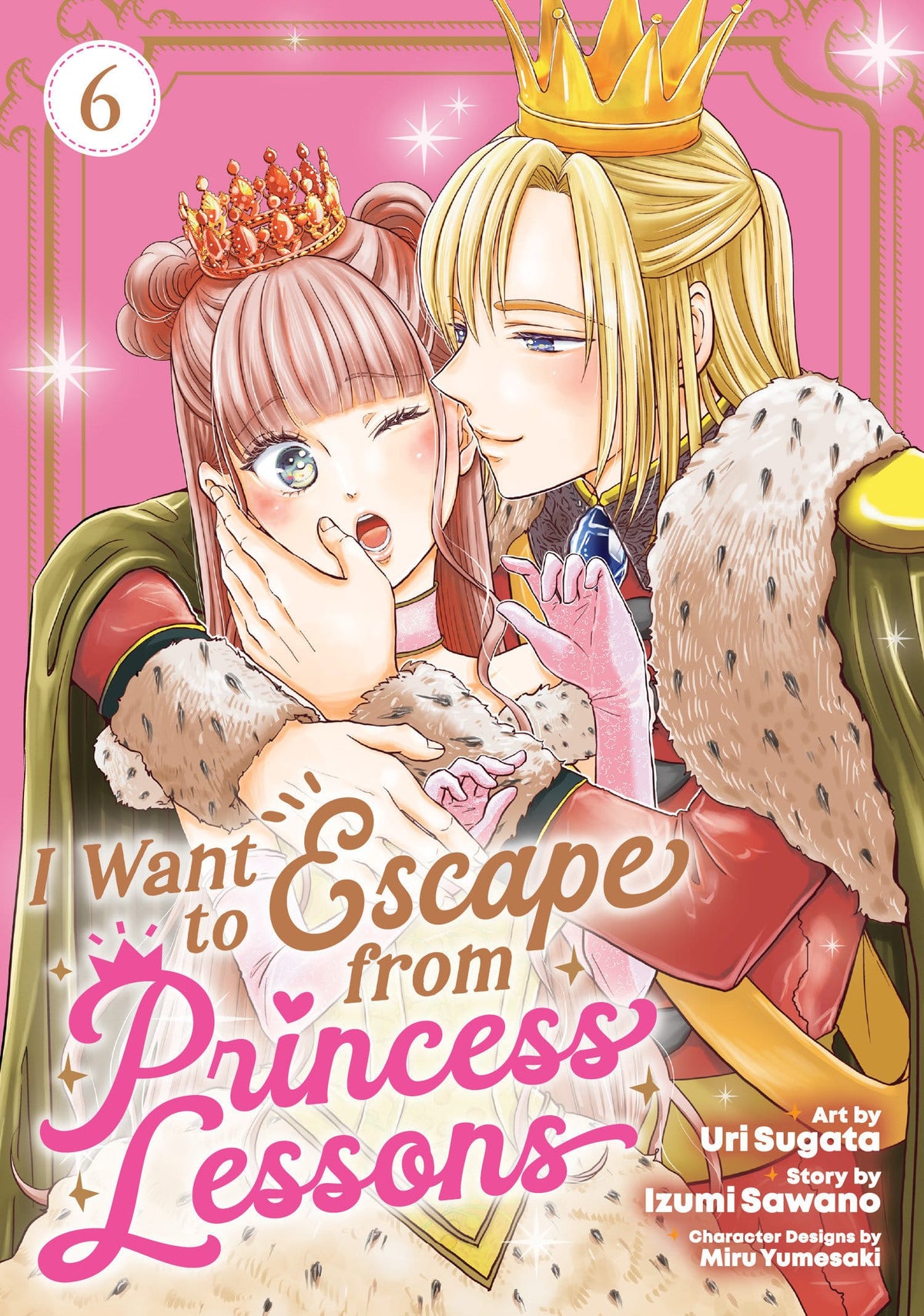 Seven Seas Entertainment Manga I Want to Escape from Princess Lessons (Manga) Vol. 6 TP (Release Date: 11/10/2026) 9798895614457 PRH- 9798897655687
