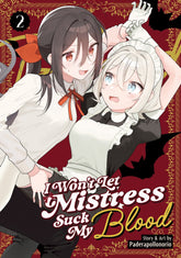 Seven Seas Entertainment Manga I Won't Let Mistress Suck My Blood Vol. 2 9798895614471 PRH-9798895614471