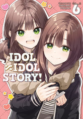 Seven Seas Entertainment Manga IDOL x IDOL STORY! Vol. 6 9798895613610 PRH-9798895613610