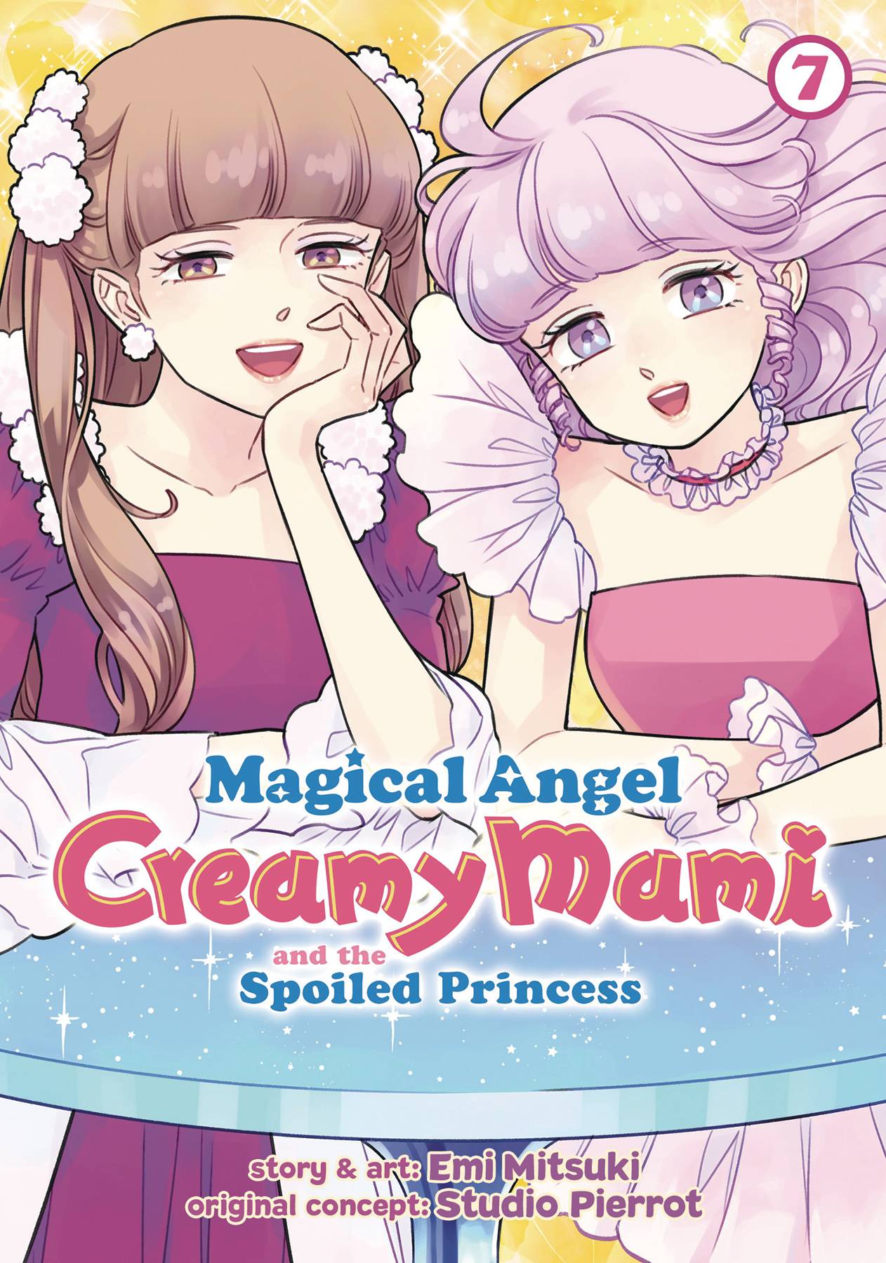 SEVEN SEAS ENTERTAINMENT Manga MAGICAL ANGEL CREAMY MAMI SPOILED PRINCESS GN VOL 07 979888843478951299 APR242130