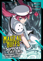 Seven Seas Entertainment Manga Magical Buffs: The Support Caster is Stronger Than He Realized! (Manga) Vol. 7 (Release Date: 09/22/2026) 9798895613795 PRH-9798895613795
