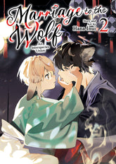 Seven Seas Entertainment Manga Marriage to the Wolf: An Interspecies Union Vol. 2 TP (Release Date: 11/17/2026) 9798897657629 PRH- 9798892158985