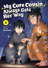 Seven Seas Entertainment Manga My Cute Cousin Always Gets Her Way Vol. 4 (Release Date: 12/15/2026) 9798897659906 PRH-9798897659906