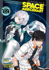 Seven Seas Entertainment Manga Reborn as a Space Mercenary: I Woke Up Piloting the Strongest Starship! (Light Novel) Vol. 14 9798895617380 PRH-9798895617380