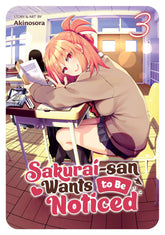 SEVEN SEAS ENTERTAINMENT Manga Sakurai San Wants To Be Noticed GN Vol 03 (MR) 9781685793272 JUL222344