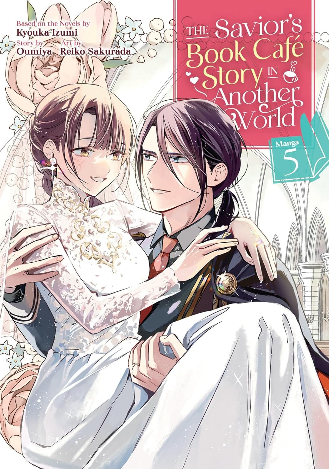 Saviors Book Cafe Story In Another World GN Vol 05