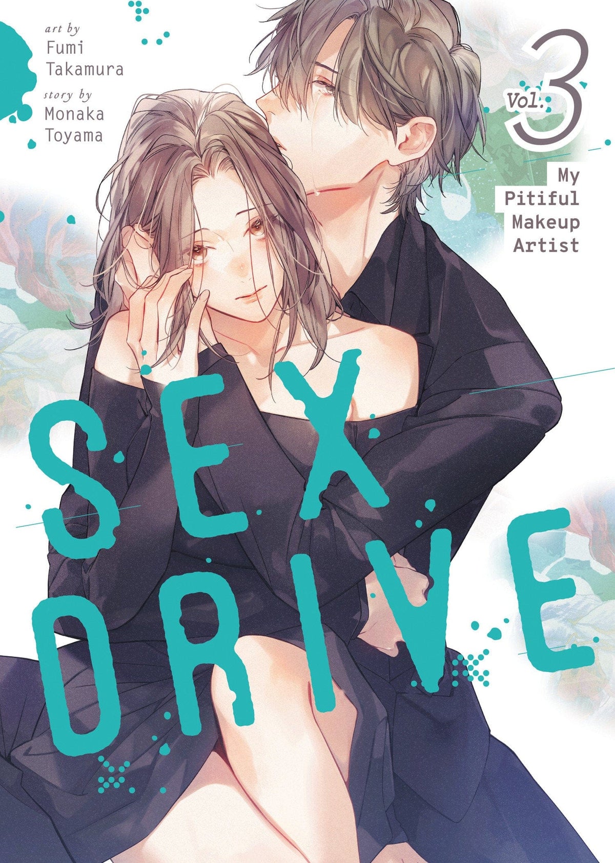 Seven Seas Entertainment Manga SEX DRIVE (Manga) Vol. 3 - My Pitiful Makeup Artist 9798895615287 PRH-9798895615287