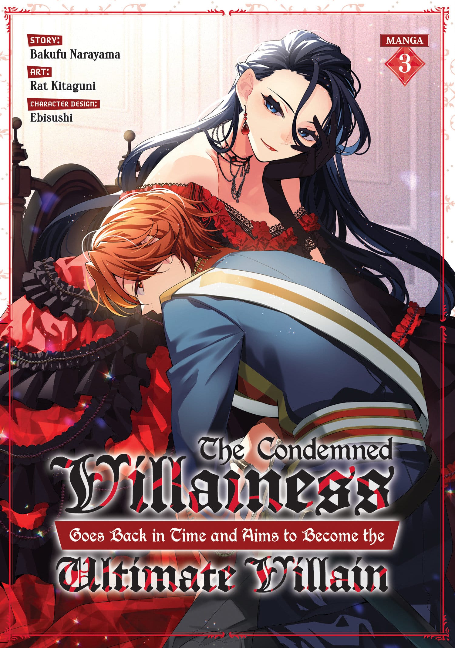 Seven Seas Entertainment Manga The Condemned Villainess Goes Back in Time and Aims to Become the Ultimate Villain Vol. 3 9781685795290 PRH-9781685795290