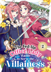 Seven Seas Entertainment Manga The Fed-Up Office Lady Wants to Serve the Villainess Vol. 2 9798895611128 PRH-9798895611128