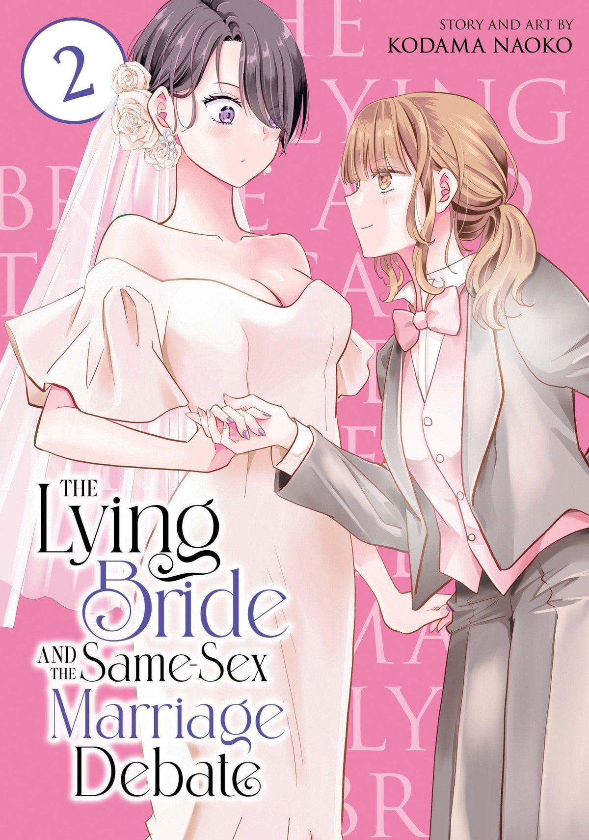 Seven Seas Entertainment Manga The Lying Bride and the Same-Sex Marriage Debate Vol. 2 9798895612231 PRH-9798895612231