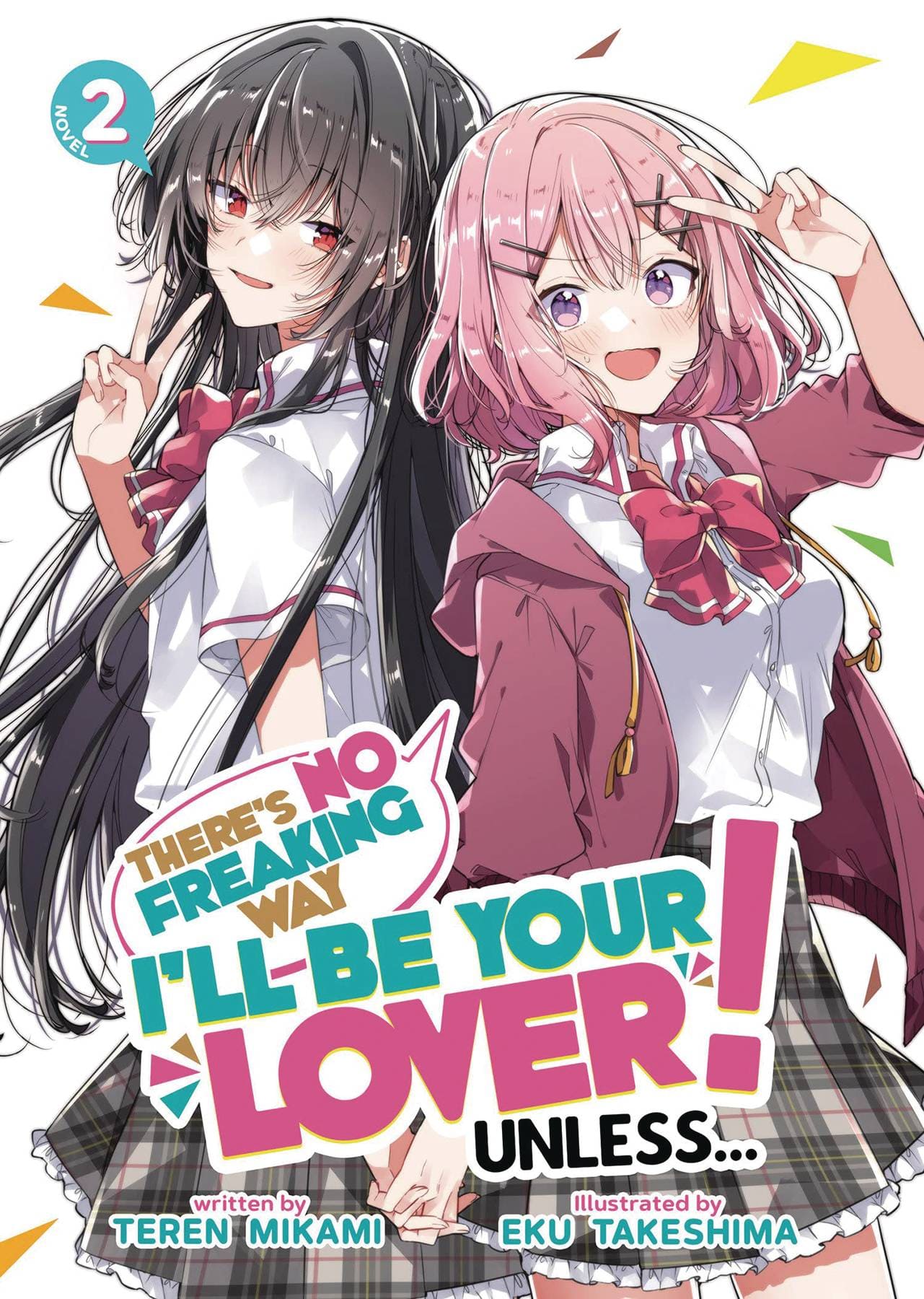 SEVEN SEAS ENTERTAINMENT Manga Theres No Freaking Way Be Your Lover L Novel Vol 02 9781685796464 JUL232361