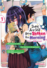 Seven Seas Entertainment Manga They Are Still Being Shaken This Morning Vol. 1 9798895619988 PRH-9798895619988