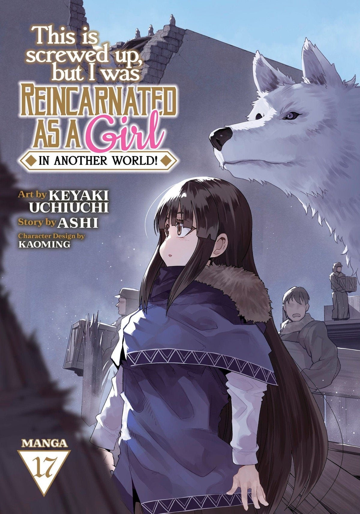 Seven Seas Entertainment Manga This Is Screwed Up, but I Was Reincarnated as a GIRL in Another World! (Manga) Vol. 17 9798893733686 PRH-9798893733686